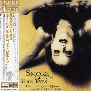 Eddie Higgins/Smoke Gets In Your Eyes (Mini@Import-Jpn@Paper Sleeve